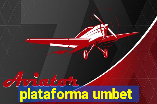 plataforma umbet